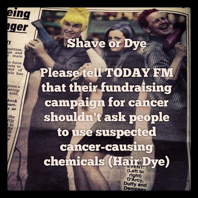 The shave or dye anti-cancer campaign that puts your health at risk & endorses the use of health-compromising chemicals